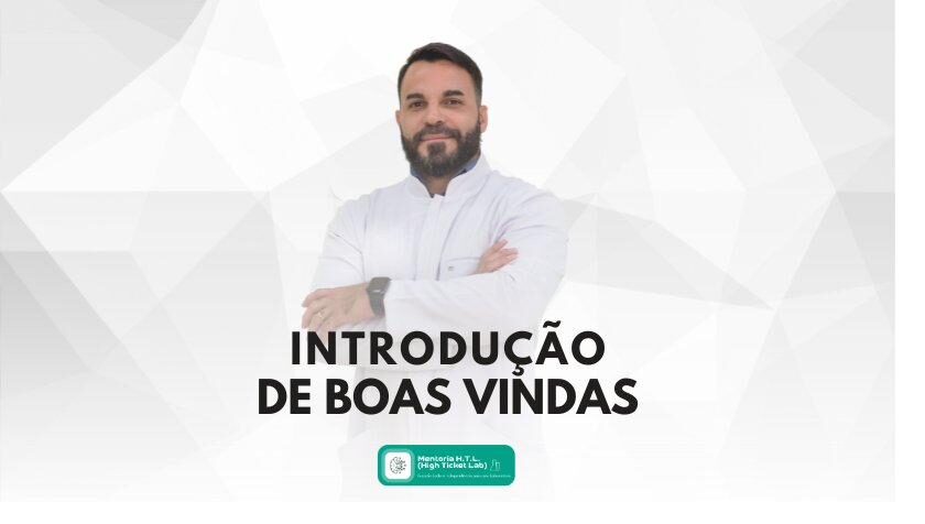 Módulo 1 — Introdução de Boas-Vindas