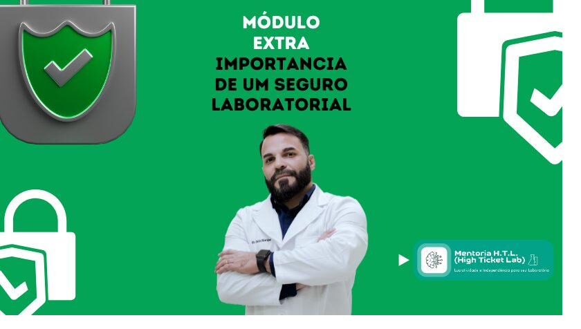 Importância de um Seguro Laboratorial